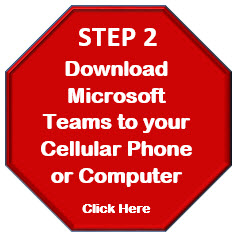 Step 2: Download Microsoft Teams to your Ceullar Phone or Computer by clicking here