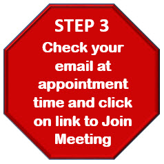 Step 3: Check your email at appointment time and click on the link to Join Meeting